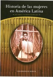 Tapa de Historia de las mujeres en América Latina
