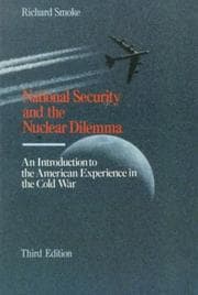 Tapa de National Security and The Nuclear Dilemma, 1945-1991