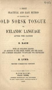 Tapa de A short practical and easy method of learning the old Norsk tongue or Icelandic language after the Danish of E. Rask