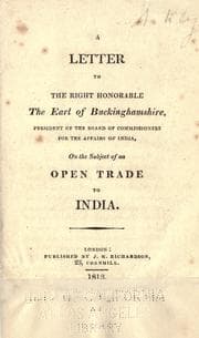 Tapa de A letter to the Right Honorable the Earl of Buckinghamshire, president of the Board of Commissioners for the Affairs of India, on the subject of an open trade to India