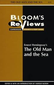 Tapa de Ernest Hemingway's the Old Man and the Sea (Bloom's Reviews Comprehensive Research & Study Guides)