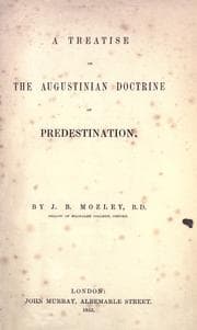 Tapa de A treatise on the Augustinian doctrine of predestination