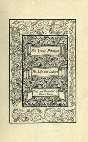 Tapa de Sir Isaac Pitman, his life and labors