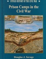 Tapa de Prison camps in the Civil War / Douglas J. Savage