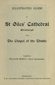 Tapa de Illustrated guide to St. Giles' Cathedral, Edinburgh, and the Chapel of the Thistle
