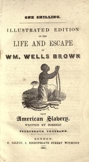 Tapa de Illustrated edition of the life and escape of Wm. Wells Brown from American slavery written by himself