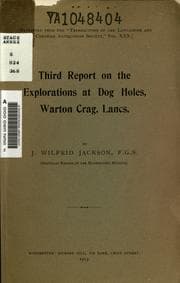 Tapa de Third report on the exploration at Dog Holes, Warton Crag, Lancs
