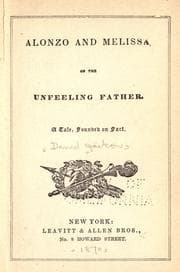 Tapa de Alonzo and Melissa, or, The unfeeling father