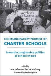 Tapa de The emancipatory promise of charter schools