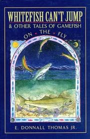 Tapa de Whitefish Can't Jump and Other Tales of Gamefish on the Fly