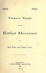 Tapa de Twenty years of the ethical movement in New York and other cities: 1876-1896