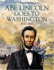 Tapa de Abe Lincoln goes to Washington, 1837-1865