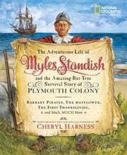 Tapa de The adventurous life of Myles Standish and the amazing-but-true survival story of the Plymouth Colony