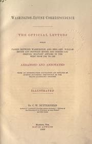 Tapa de Correspondence, the official letters which passed between Washington and Brig. Gen. William Irvine and  between Irvine andothers concerning military affairs in the West from 1781 to 1783