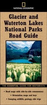 Tapa de National Geographic Road Guide to Glacier and Waterton Lakes National Parks (NG Road Guides)