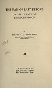 Tapa de The man of last resort; or, The clients of Randolph Mason