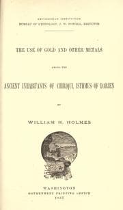 Tapa de The use of gold and other metals among ancient inhabitants of Chiriqui, isthmus of Darien