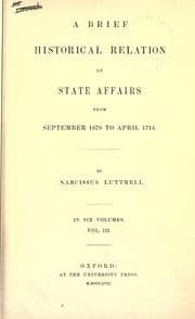 Tapa de A brief historical relation of state affairs, from Sept. 1678 to Apr. 1714
