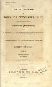 Tapa de The life and opinions of John de Wycliffe, D. D