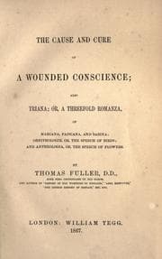 Tapa de The cause and cure of a wounded conscience ; and, Triana; or, A threefold romanza ..