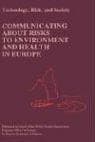Tapa de Communicating about risks to environment and health in Europe