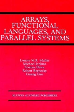 Tapa de Arrays, functional languages, and parallel systems