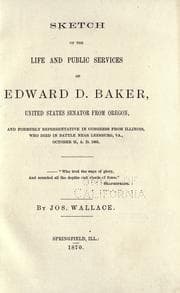Tapa de Sketch of the life and public services of Edward D. Baker, United States senator from Oregon
