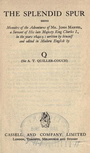 Tapa de The splendid spur, being memoirs of the adventures of Mr. John Marvel, a servant of His late Majesty King Charles I., in the years 1642-3