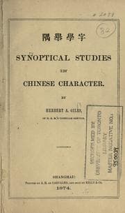 Tapa de Synoptical studies in Chinese character =