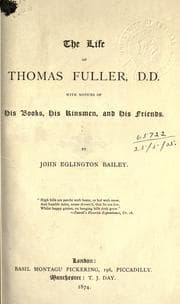 Tapa de The life of Thomas Fuller, with notices of his books, his kinsmen, and his friends