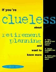 Tapa de If you're clueless about retirement planning and want to know more