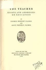 Tapa de The teacher, essays and addresses on education