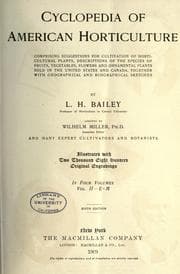Tapa de Cyclopedia of American horticulture, comprising suggestions for cultivation of horticultural plants, descriptions of the species of fruits, vegetables, flowers and ornamental plants sold in the United States and Canada, together with geographical and biographical sketches