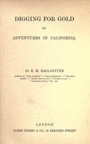 Tapa de Digging for gold, or, Adventures in California