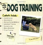 Tapa de The Simple Guide to Dog Training (Simple Guide to...)