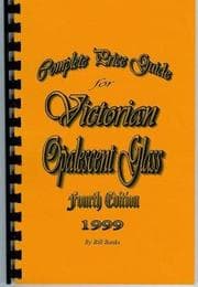 Tapa de Complete Price Guide for Victorian Opalescent Glass, Fourth Edition, 1999