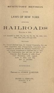 Tapa de Statutory revision of the laws of New York affecting railroads, enacted in 1892, and amended in 1893 ... [to] 1906 ... and Tax law as amended