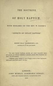 Tapa de The doctrine of holy baptism: with remarks on the Rev. W. Goode's "Effects of infant baptism."