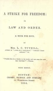 Tapa de A strike for freedom: or law and order