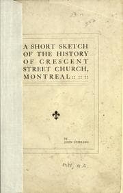 Tapa de A short sketch of the history of Crescent Street Church, Montreal