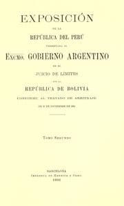 Tapa de Exposición de la República del Perú presentada al excmo. govierno argentino en el juicio de límites con la república de Bolivia