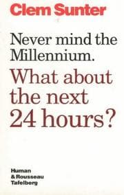 Tapa de Never mind the millennium. What about the next 24 hours?