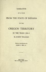 Tapa de Narrative of a tour from the state of Indiana to the Oregon territory in the years 1841-2