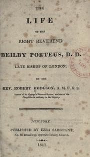Tapa de The life of the Right Reverend Beilby Porteus, D.D., late Bishop of London