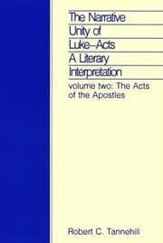 Tapa de Narrative Unity of Luke-Acts: The Acts of the Apostles: A Literary Interpretation (Narrative Unity of Luke: Acts; A Literary Interpretation)