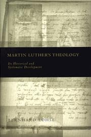 Tapa de Luthers Theologie in ihrer historischen Entwicklung und in ihrem systematischen Zusammenhang