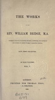Tapa de The works of the Rev. William Bridge, M.A. ...now first collected
