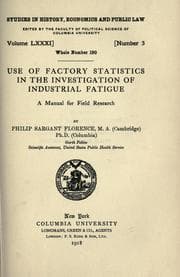 Tapa de Use of factory statistics in the investigation of industrial fatigue