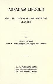Tapa de Abraham Lincoln and the downfall of American slavery