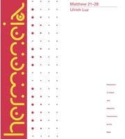 Tapa de Matthew 21-28: A Commentary (Hermeneia: a Critical and Historical Commentary on the Bible)
